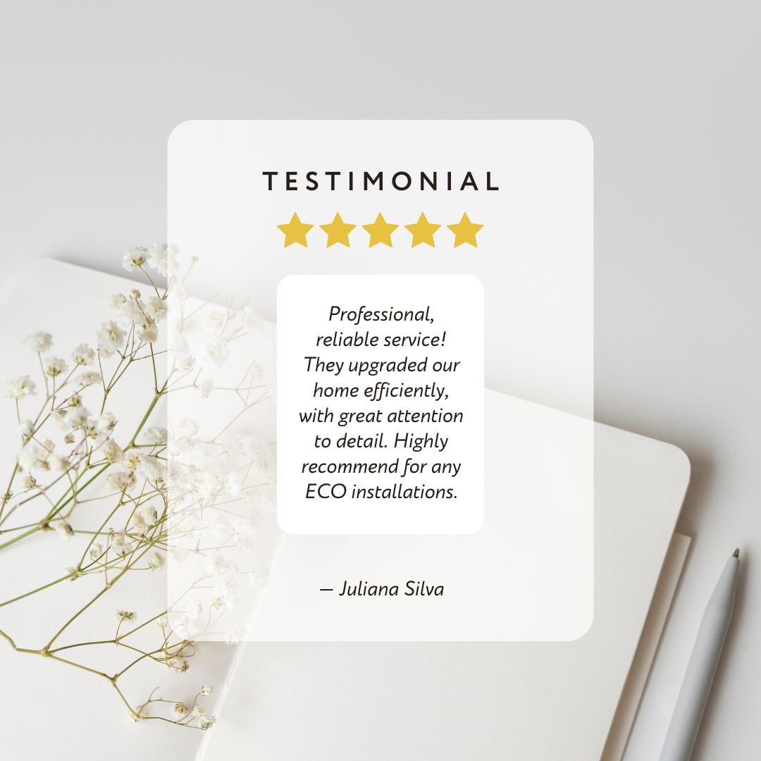 Professional, reliable service! They upgraded our home efficiently, with great attention to detail. Highly recommend for any ECO installations.